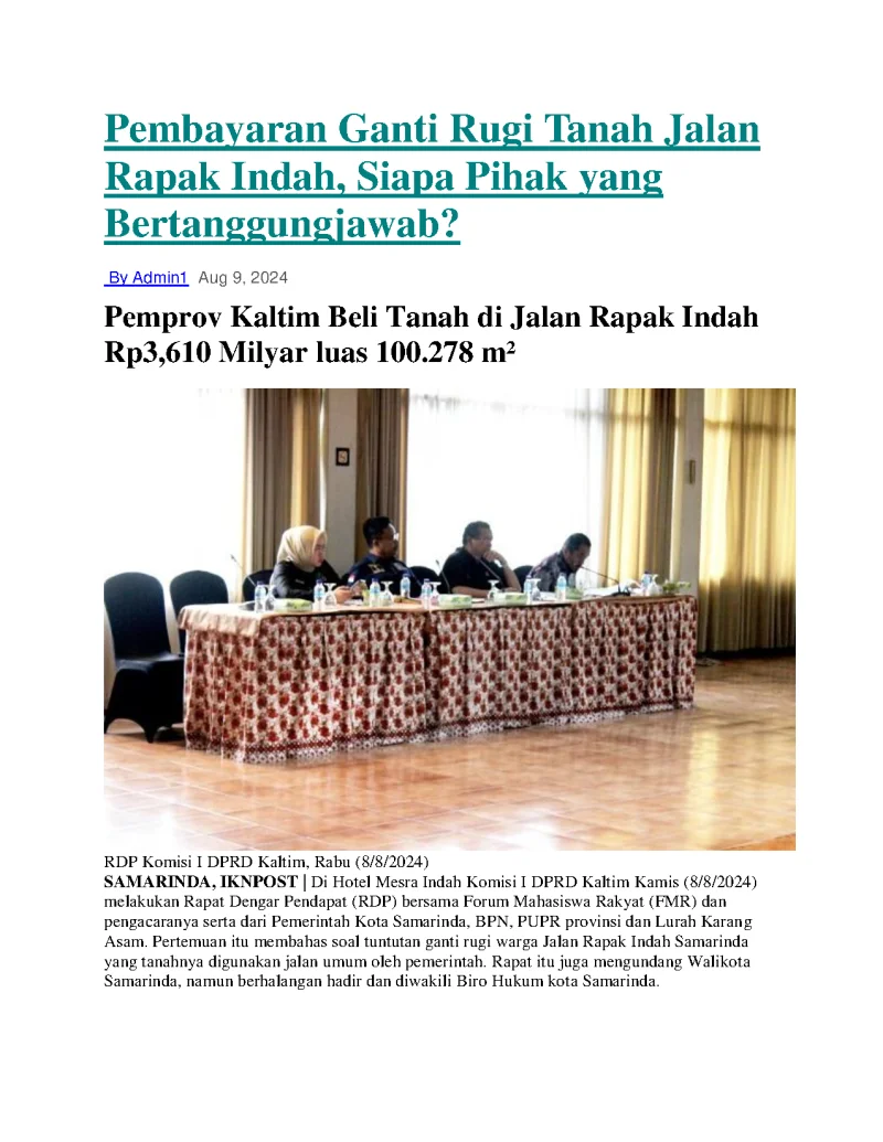Pembayaran Ganti Rugi Tanah Jalan Rapak Indah, Siapa Pihak yang Bertanggungjawab?